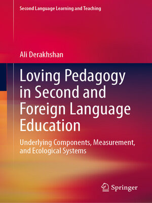 cover image of Loving Pedagogy in Second and Foreign Language Education